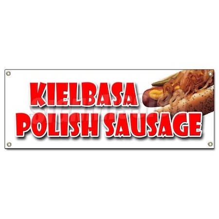 Signmission KIELBASA POLISH SAUSAGE BANNER SIGN grilled polski homemade sandwich B-Kielbasa Polish Sausage